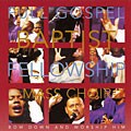 Full Gospel Baptist Fellowship Mass Choir - Bow Down and Worship Him *