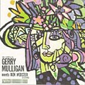 Gerry Mulligan/Ben Webster - The Complete Gerry Mulligan Meets Ben Webster Sessions