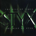 Styx - Best Of Times: The Best