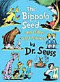 The Bippolo Seed and Other Lost Stories (Hardcover)