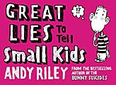 Great Lies to Tell Small Kids (Paperback)