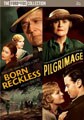 Pilgrimage / Born Reckless (DVD)