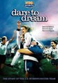 Dare to Dream (DVD)
