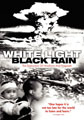 White Light, Black Rain: The Destruction of Hiroshima & Nagasaki (DVD)