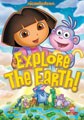 Dora the Explorer: Explore the Earth! (DVD)
