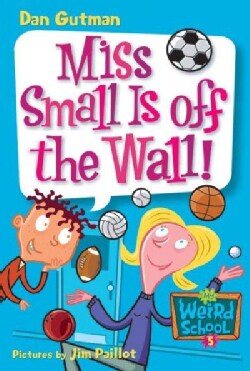 Miss Small Is Off the Wall! (Paperback)