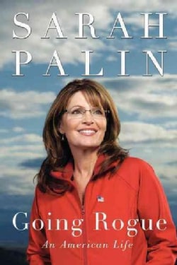 Going Rogue: An American Life (Paperback)
