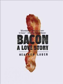Bacon: A Love Story (Paperback)