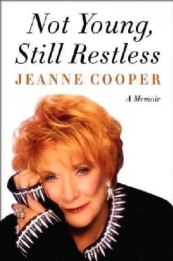 Not Young, Still Restless: A Memoir (Hardcover)