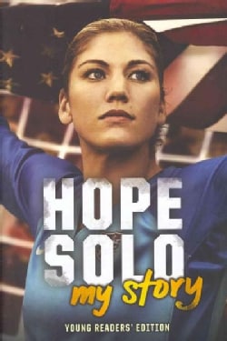 Hope Solo: My Story (Hardcover)
