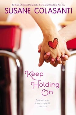 Keep Holding On (Paperback)