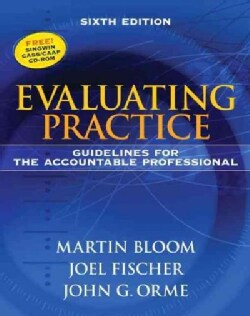 Evaluating Practice: Guidelines for the Accountable Professional