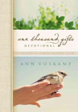 One Thousand Gifts Devotional: Reflections on Finding Everyday Graces (Hardcover)