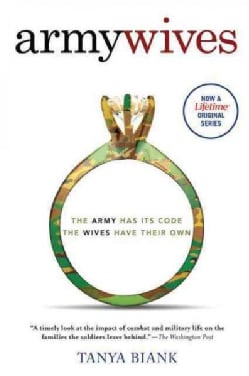 Army Wives: The Unwritten Code of a Military Marriage (Paperback)