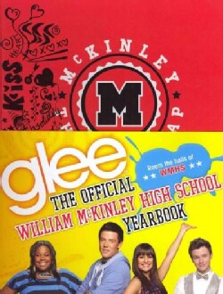 Glee: The Official William McKinley High School Yearbook (Hardcover)