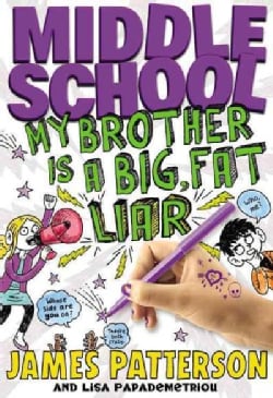 My Brother Is a Big, Fat Liar (Hardcover)