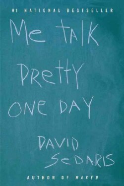 Me Talk Pretty One Day (Paperback)
