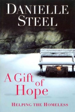 A Gift of Hope: Helping the Homeless (Hardcover)