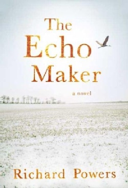 The Echo Maker (Hardcover)