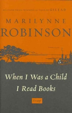 When I Was a Child I Read Books (Hardcover)