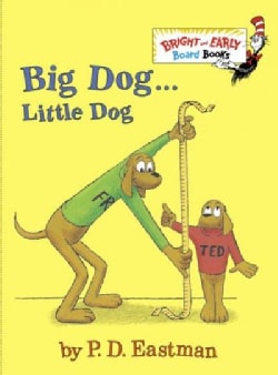 Big Dog . . . Little Dog (Board book)