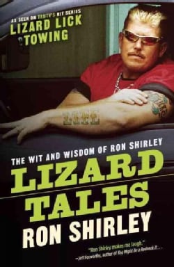 Lizard Tales: The Wit and Wisdom of Ron Shirley (Paperback)