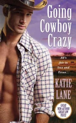 Going Cowboy Crazy (Paperback)