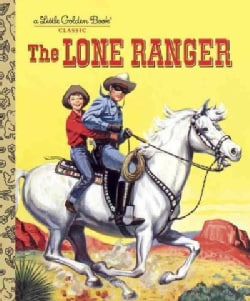 The Lone Ranger (Hardcover)