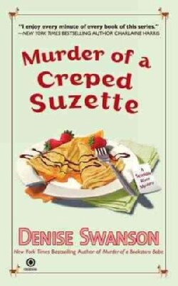 Murder of a Creped Suzette (Paperback)