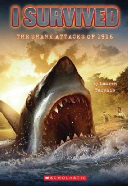 I Survived the Shark Attacks of 1916 (Paperback)