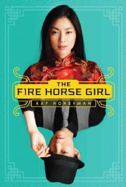 The Fire Horse Girl (Hardcover)