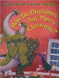 How Do Dinosaurs Say Merry Christmas? (Hardcover)