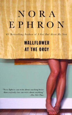 Wallflower at the Orgy (Paperback)