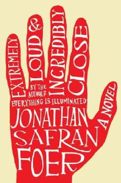 Extremely Loud & Incredibly Close (Hardcover)