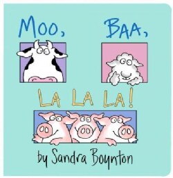 Moo, Baa, La La La! (Board book)