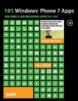 101 Windows Phone 7 Apps: Developing Apps 51-101 (Paperback)