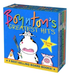Boynton's Greatest Hits: The Going to Bed Book, Horns to Toes, Opposites, but Not the Hippopotamus (Board book)