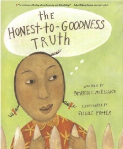 The Honest-To-Goodness Truth (Paperback)