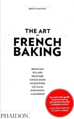The Art of French Baking (Hardcover)