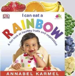 I Can Eat a Rainbow (Board book)