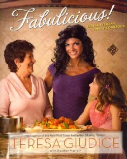 Fabulicious!: Teresa's Italian Family Cookbook (Paperback)