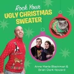 Rock Your Ugly Christmas Sweater (Hardcover)