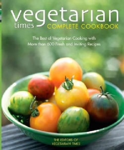 Vegetarian Times Complete Cookbook (Hardcover)