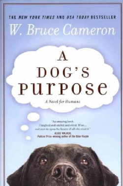 A Dog's Purpose (Paperback)