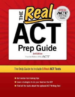The Real ACT Prep Guide: The Only Guide to Include 5 Real Act Tests (Paperback)