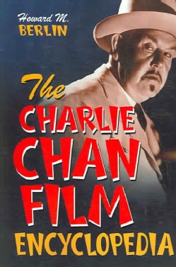 The Charlie Chan Film Encyclopedia