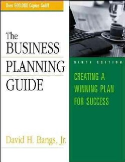 The Business Planning Guide: Creating a Winning Plan for Success (Paperback)