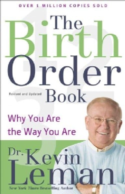 The Birth Order Book: Why You Are the Way You Are (Paperback)