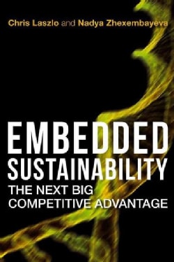 Embedded Sustainability: The Next Big Competitive Advantage (Hardcover)