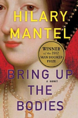 Bring Up the Bodies (Hardcover)